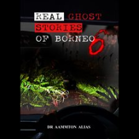 Real_Ghost_Stories_of_Borneo_6